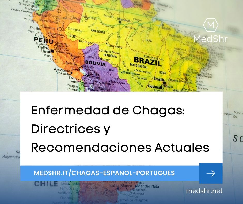 Enfermedad de Chagas – Lineamientos y recomendaciones actuales 